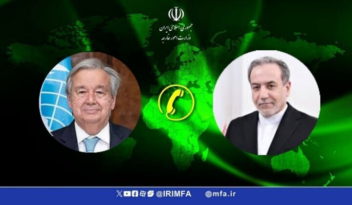 گفتوگوی تلفنی دبیرکل سازمان ملل با عراقچی گفتوگوی تلفنی دبیرکل سازمان ملل با عراقچی